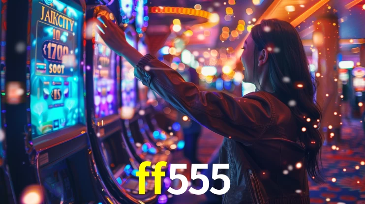 ff555: Jogos de Caça-Níqueis-Altas Recompensas, Roleta-Velocidade, Blackjack-Desafios Máximos